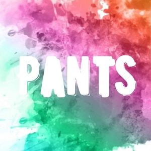 Pants